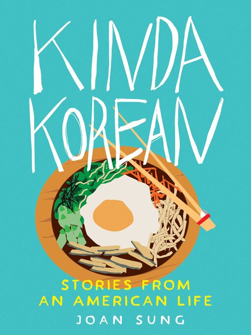 Title details for Kinda Korean by Joan Sung - Wait list